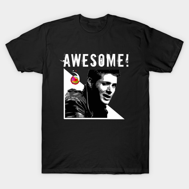 Dean Winchester: Awesome! T-Shirt by rednessdesign